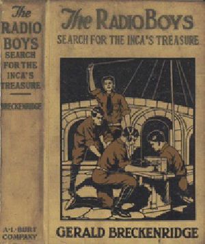 [Gutenberg 35987] • The Radio Boys' Search for the Inca's Treasure